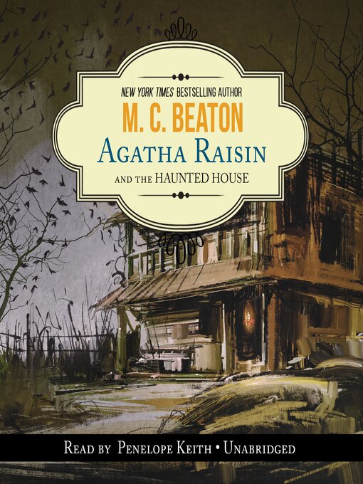 Title details for Agatha Raisin and the Haunted House by M. C. Beaton - Wait list